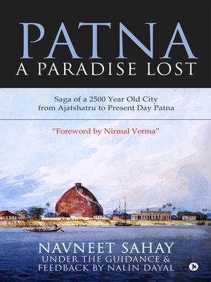 cover image of Patna: A Paradise Lost!